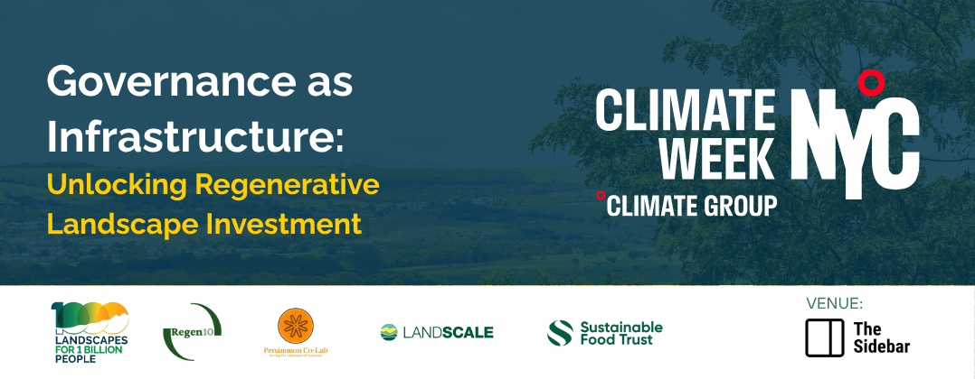 Governance as Infrastructure: Unlocking Regenerative Landscape Investment